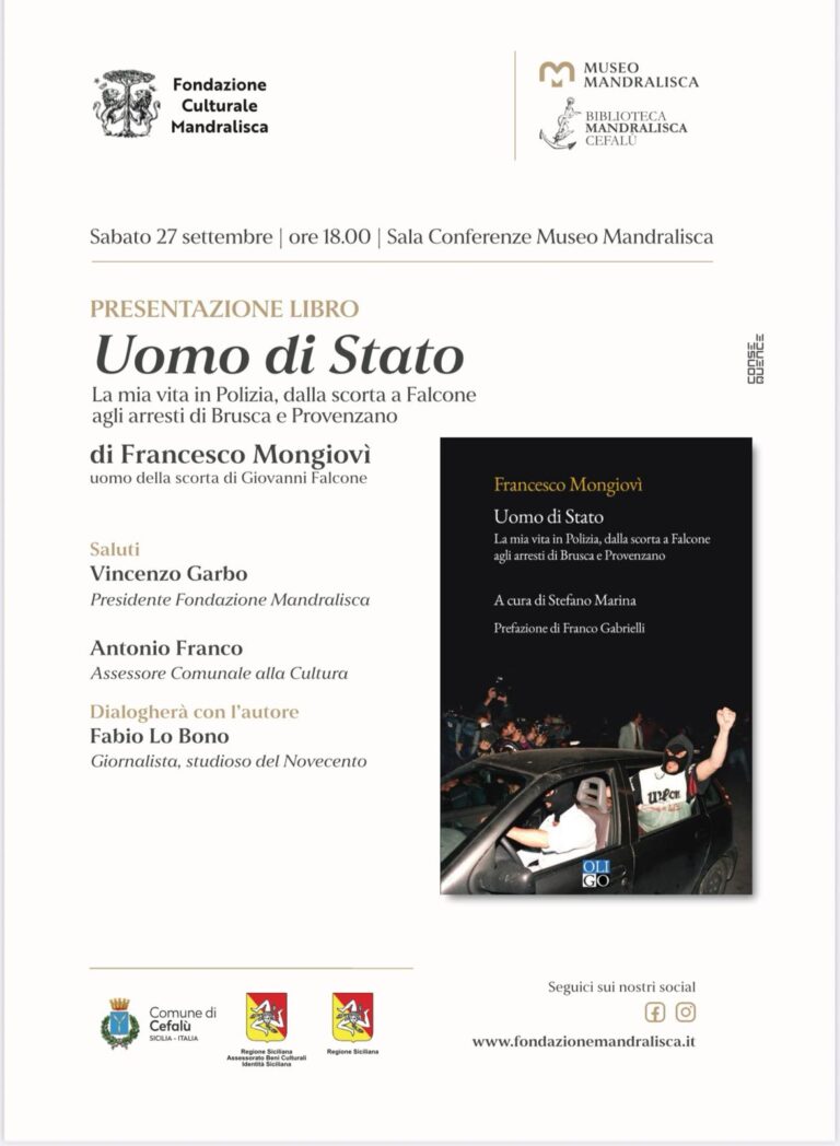 Mandralisca. Francesco Mongiovì: Uomo di Stato. La mia vita in Polizia