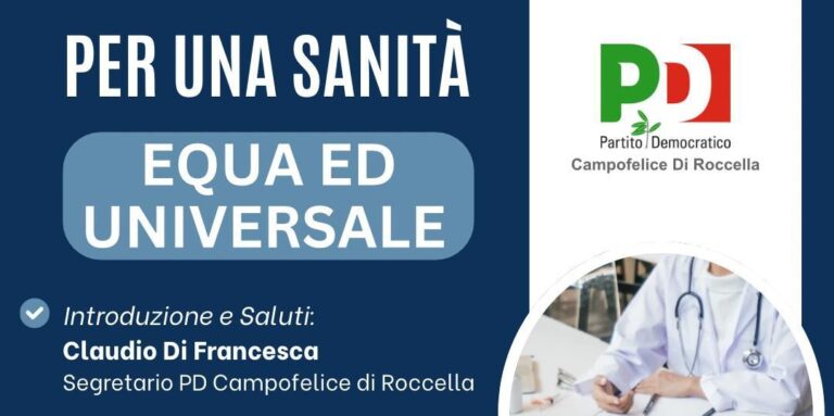“PER UNA SANITÀ EQUA ED UNIVERSALE”, iniziativa del PD a Campofelice di Roccella