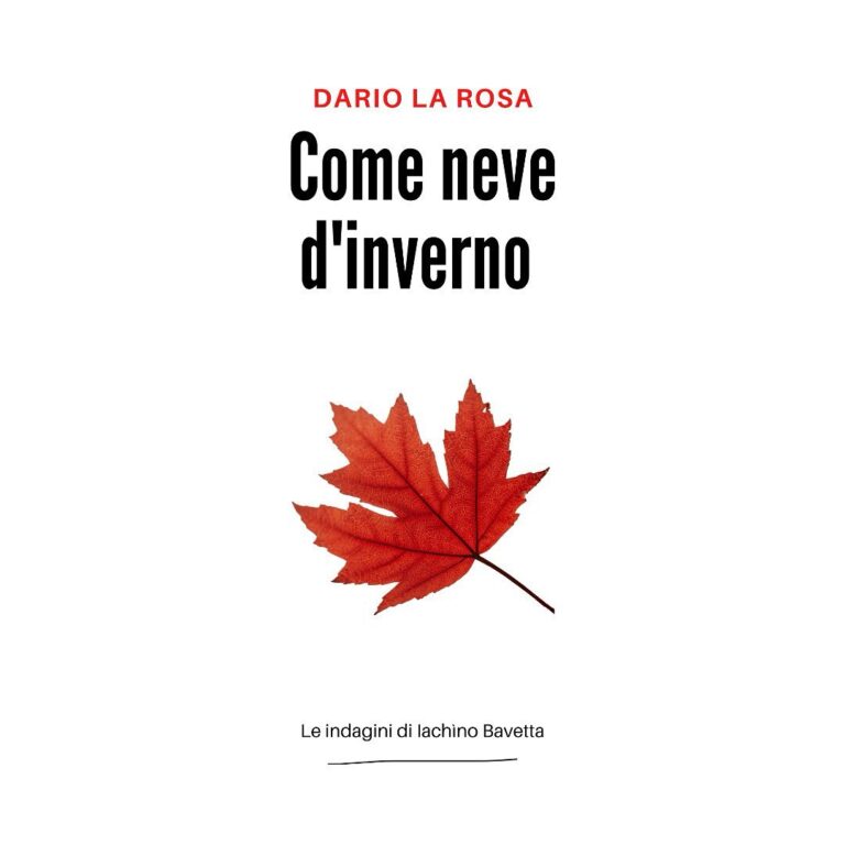 “Come neve d’inverno” di Dario La Rosa