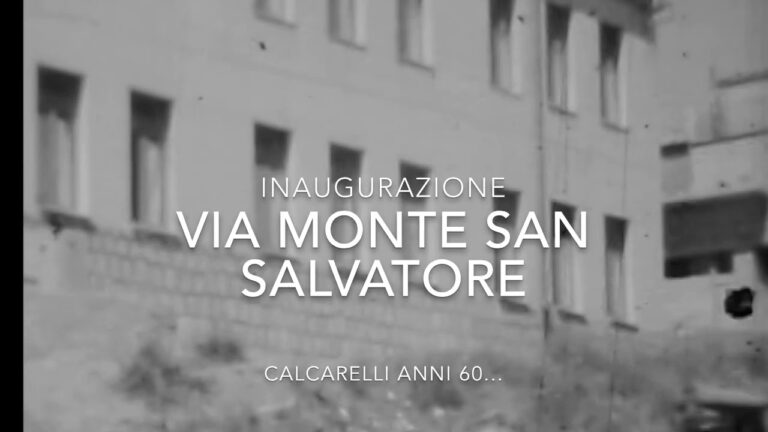 Calcarelli, anni ’60, inaugurazione della via Monte San Salvatore (video)