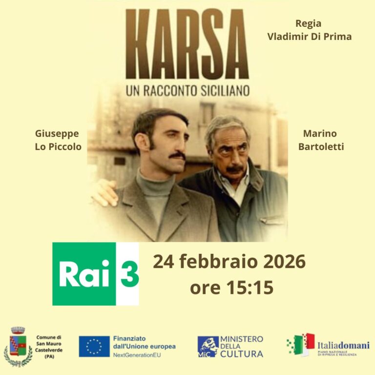 Il Docufilm “Karsa, un racconto siciliano” andrà in onda su Rai 3, alle ore 15:15 di oggi 24 febbraio