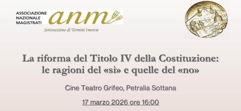 “La riforma del Titolo IV della Costituzione”: le ragioni del Si e del No.Incontro a Petralia Sottana