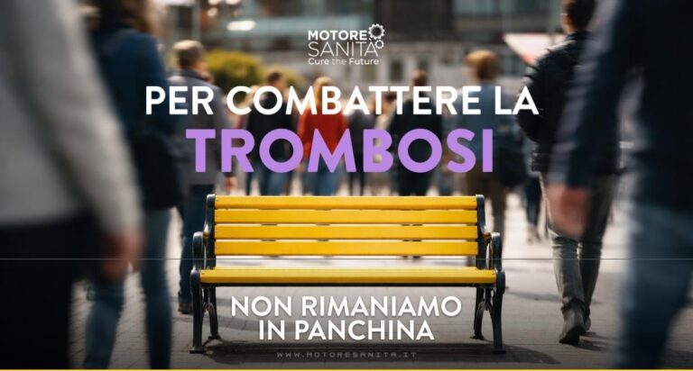 PER COMBATTERE LA TROMBOSI NON RIMANIAMO IN PANCHINA