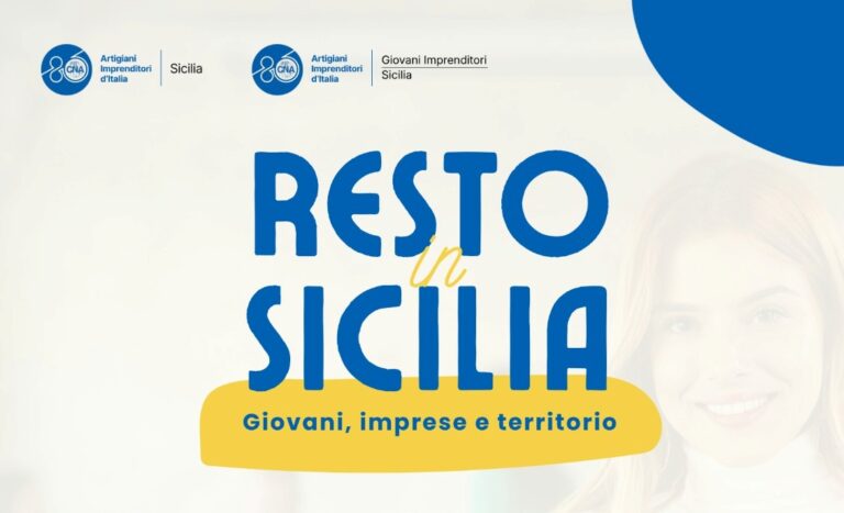 Resto in Sicilia, mercoledì 17 giugno il convegno di Cna Sicilia Giovani Imprenditori