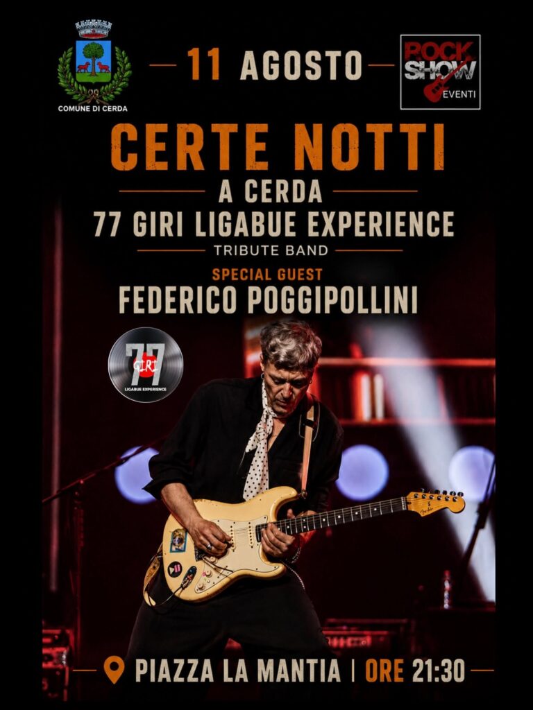 A Cerda i 77 Giri – Ligabue Experience assieme al chitarrista di Ligabue,Federico Poggipollini