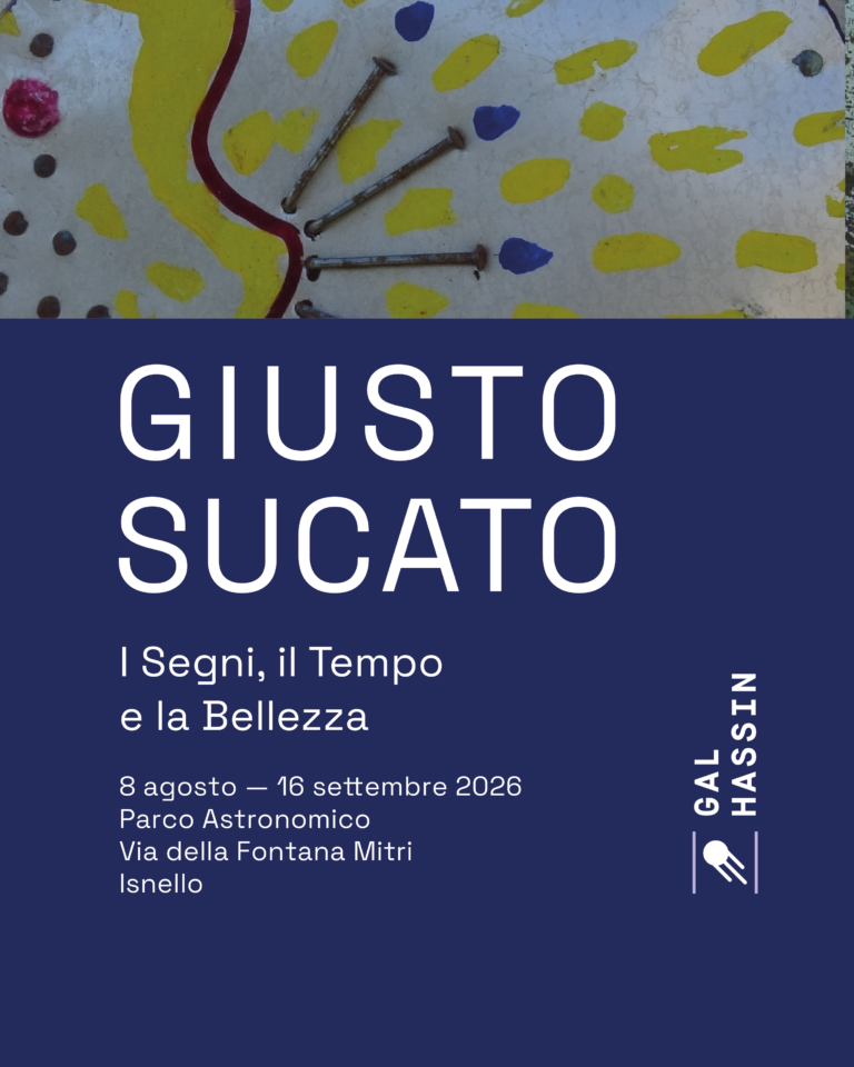 Giusto Sucato. I Segni, il Tempo e la Bellezza al GAL Hassin