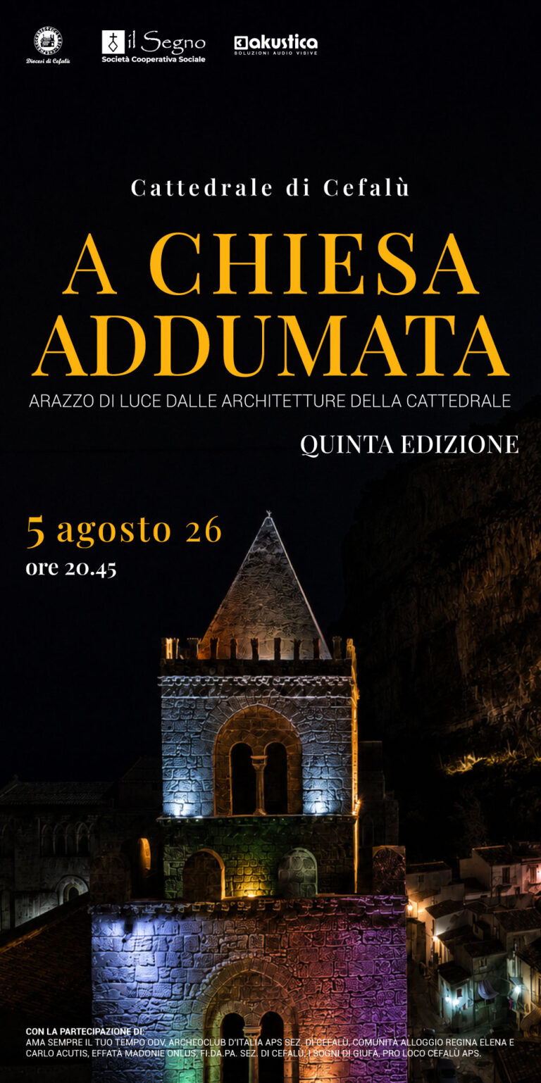5 agosto 2026. A Cefalù, con le realtà associative, “A Chiesa Addumata”